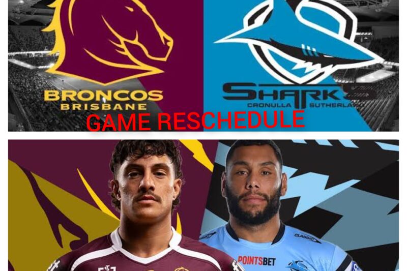 BREAKING NEWS: The Game Between Brisbane Broncos vs Cronulla Sharks has Been Reschedule Due to…see more